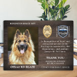 Placa Expositora Reconocimiento por retiro de perro de la policía O<br><div class="desc">Honra a tu mejor pareja y perro policía por sus dedicados años de servicio con esta placa fotográfica de apreciación del retiro de perros de la Línea Azul. Personalice con la foto, el nombre, el mensaje personal, las fechas de servicio y los años de servicio de su oficial K9. También...</div>