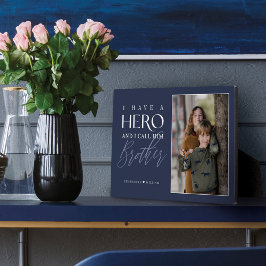 Placa Expositora Recuerdo de foto tengo un héroe al que llamo herma