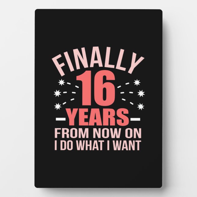 Placa Expositora Regalo de cumpleaños | Finalmente 16 Años (Frente)