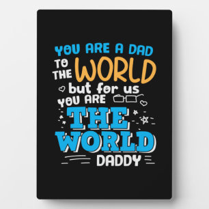 Placa Expositora Regalo de Papá Eres El Mundo Papá