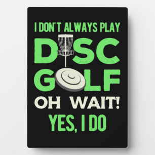 Placa Expositora Reproductor de disco de golf Yo No Siempre Juego