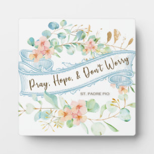 Placa Expositora Reza, esperanza y no te preocupes San Padre Pío Fl
