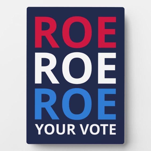 Placa Expositora Roe su voto (Frente)