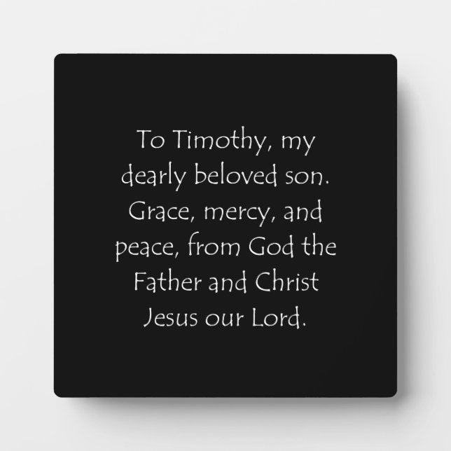 Placa Expositora Scripture Quote 2 Timothy 1 2 (Frente)