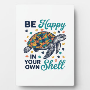 Placa Expositora Sé Feliz En Tu Propio Diseño De Camiseta De Tortug