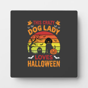 Placa Expositora Señora Perro Loco Ama Diseño Antiguo de Halloween