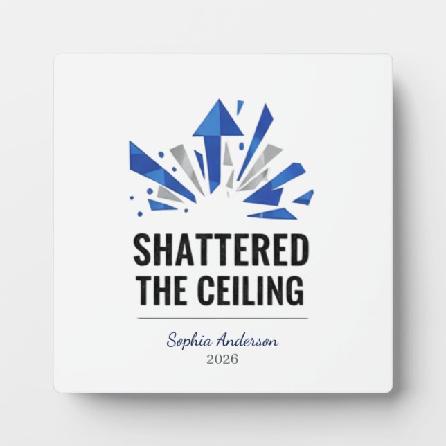 Placa Expositora Shattered The Ceiling | Personalized (Frente)