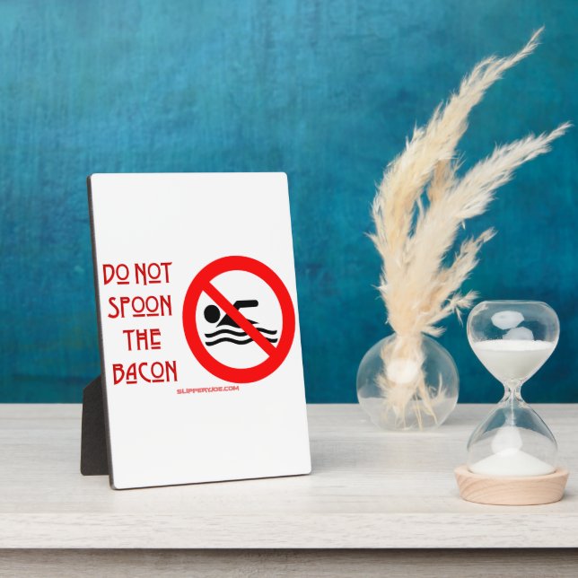 Placa Expositora SlipperyJoe's Do Not Spoon Bacon red Advertencia m (Lado)