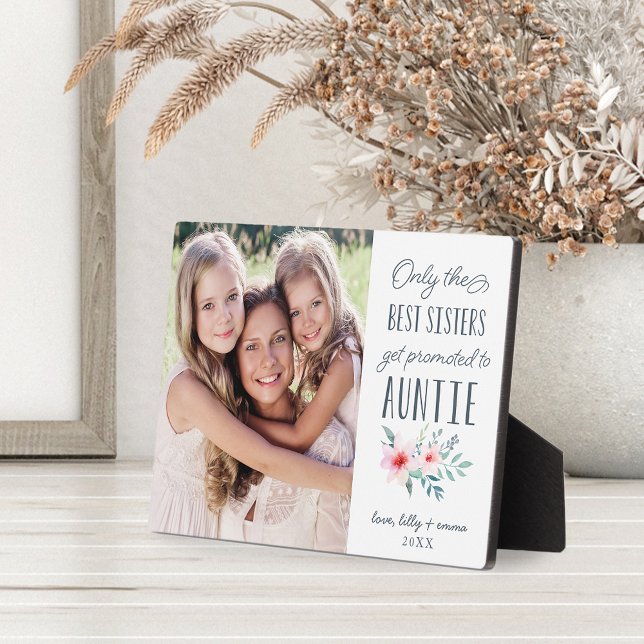 Placa Expositora Solo las mejores hermanas son promocionadas a foto (Subido por el creador)