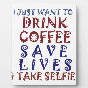 Placa Expositora Sólo quiero beber café Salvar vidas
