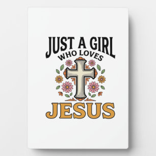 Placa Expositora Sólo una chica que ama a Jesús Camiseta de cruz fl