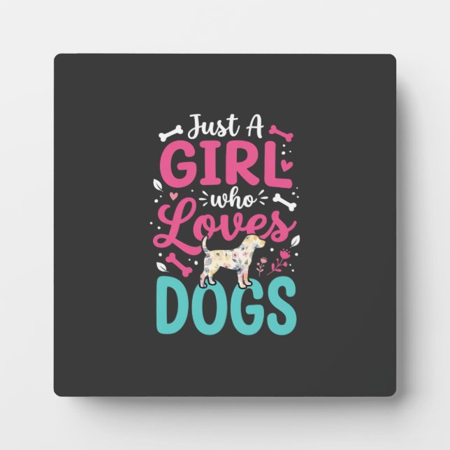 Placa Expositora Sólo una chica que ama a los perros (Frente)