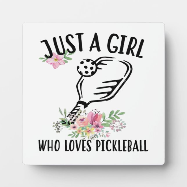 Placa Expositora Solo una chica que ama Pickleball (Frente)