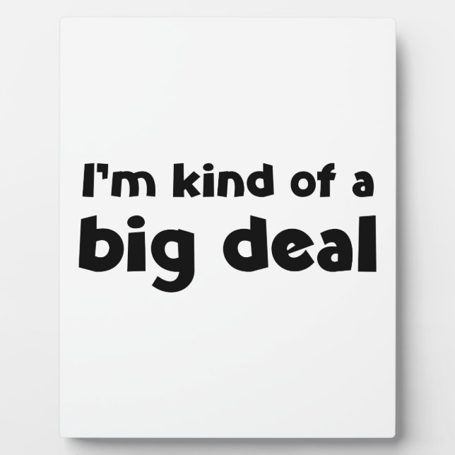 Placa Expositora Soy un poco grande (Frente)