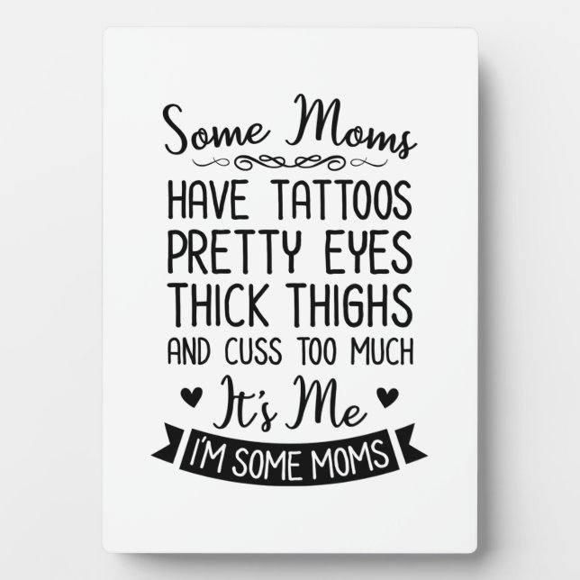 Placa Expositora Tattooooed Mom It Is I (Frente)