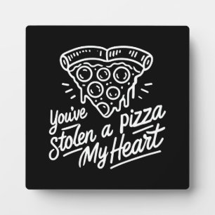 Placa Expositora Te has robado una pizza mi corazón - Gracioso aman