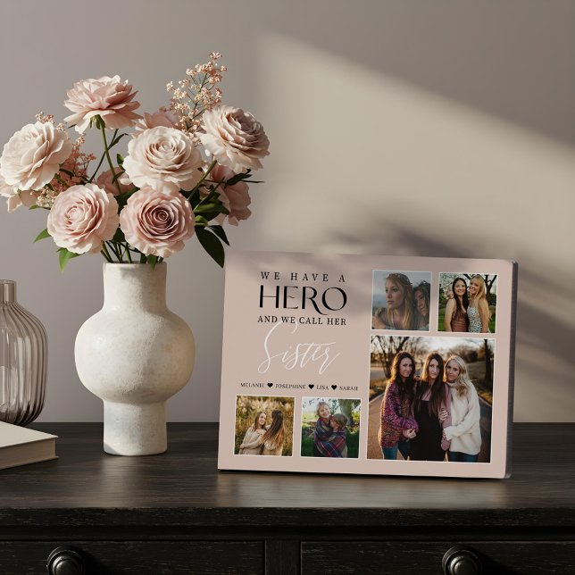 Placa Expositora Tenemos un héroe al que llamamos collage de fotos  (We Have a Hero We Call Her Sister Photo Collage Plaque)