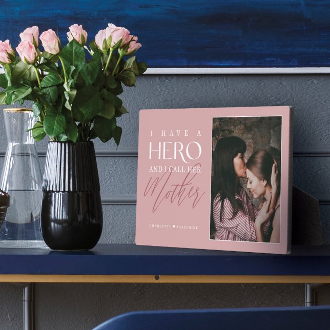 Placa Expositora Tengo un héroe al que llamo madre recuerdo de foto (Subido por el creador)