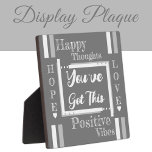 Placa Expositora Tienes este ánimo gris blanco<br><div class="desc">Pequeña placa cuadrada / 5.25 x 5.25 con Alentamiento de la comadreja, idea de regalo de placa de vibraciones positivas. Un regalo para alguien que te importe, que puede necesitar un pequeño recordatorio diario de que pueden pasar por lo que les moleste. Siempre hay esperanza y amor. Gris y blanco....</div>