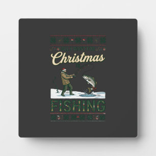 Placa Expositora Todo Lo Que Quiere Navidad Es Pescar Pescador Pece