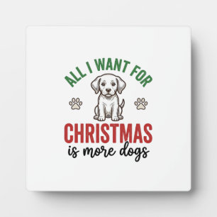 Placa Expositora Todo lo que Quiero para Navidad es Más Perros Vint