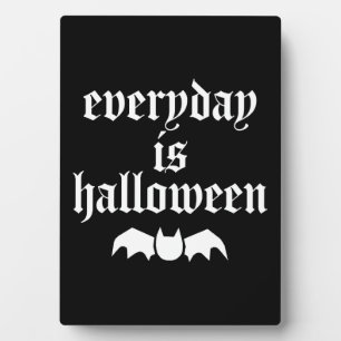 Placa Expositora Todos los días es Halloween