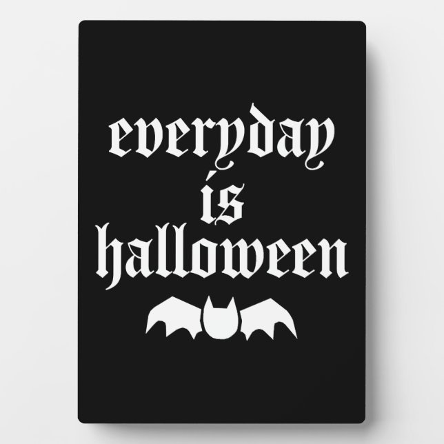 Placa Expositora Todos los días es Halloween (Frente)