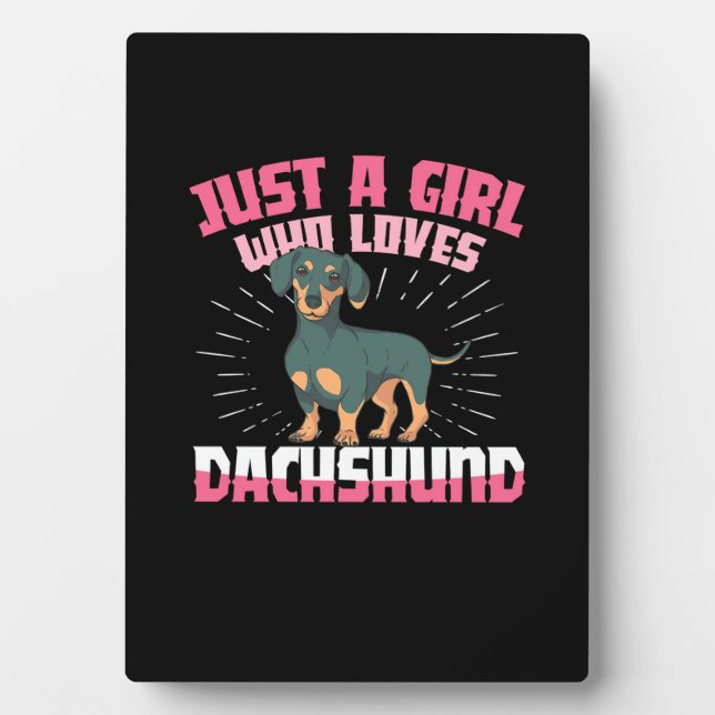 Placa Expositora Un Chica que ama a Dachshund (Frente)