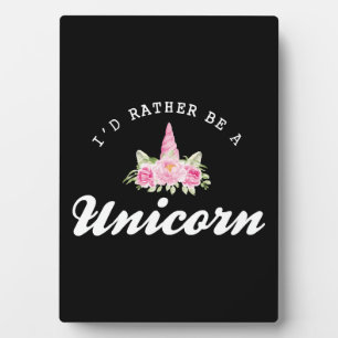 Placa Expositora Unicorn Preferiría ser un unicornio