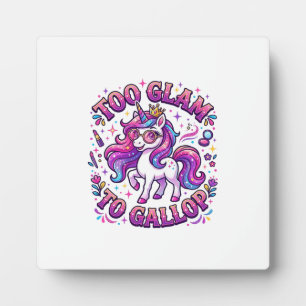 Placa Expositora Unicornio Demasiado Glam para Galopar Impresión Co