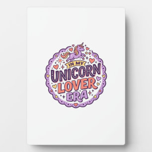 Placa Expositora Unicornio En Mi Era De Amante De Unicornios Merch 