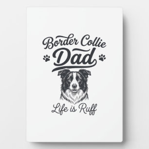 Placa Expositora Vida de papá Border Collie es dura diseño de camis