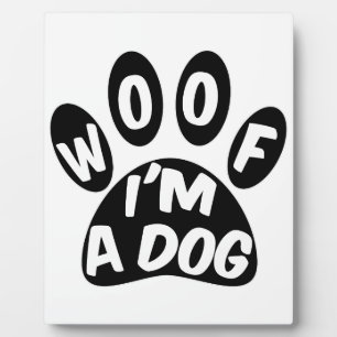 Placa Expositora Woof I'm A Dog
