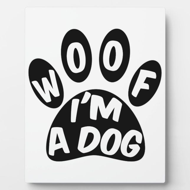 Placa Expositora Woof I'm A Dog (Frente)