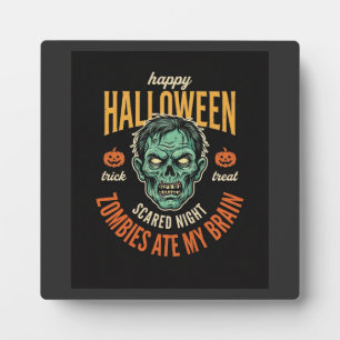 Placa Expositora Zombies de Halloween se comieron mi cerebro