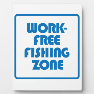 Placa Expositora Zona de pesca libre de trabajo