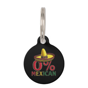 Placa Para Mascotas 0% Funny Mexicano Cinco De Mayo Hilarante