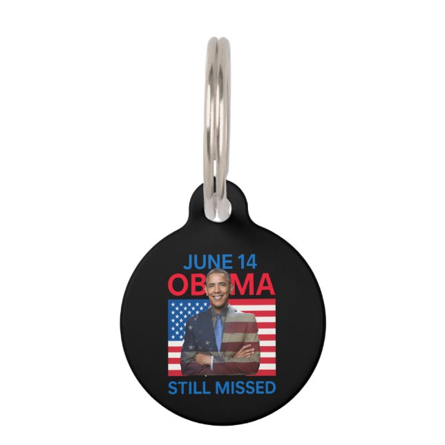 Placa Para Mascotas 14 de junio Obama sigue perdiendo regalo de agrade (Anverso)