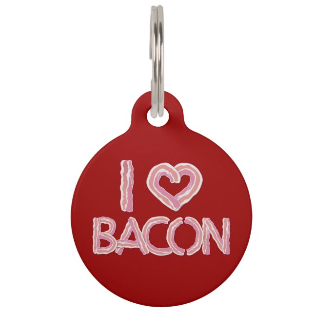 Placa Para Mascotas Amo a Bacon (Anverso)