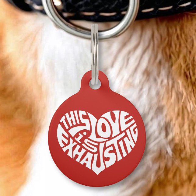 Placa Para Mascotas Amor Agotador (Subido por el creador)
