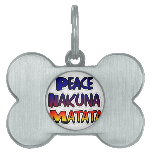 Placa Para Mascotas Arte degradado de Peace Hakuna Matata (Frente)