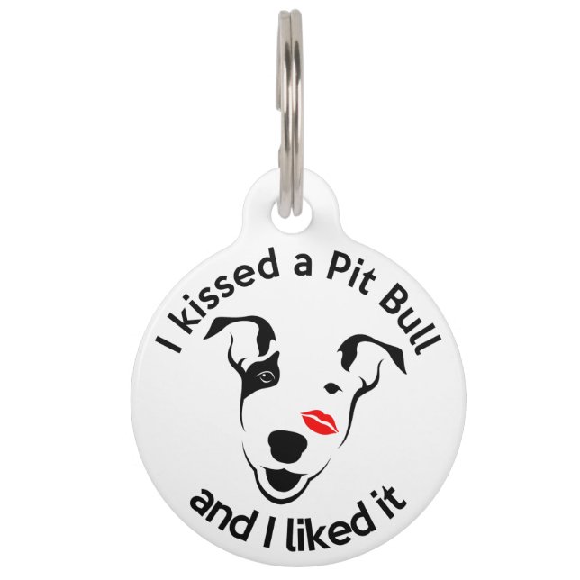 Placa Para Mascotas "Besé un pitbulls y me gustó" (Anverso)