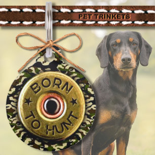 Placa Para Mascotas Cáscara de escopeta de camuflaje Born to Hunt