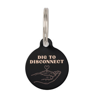 Placa Para Mascotas Cavar para desconectar mindfulness y jardín de con