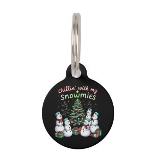 Placa Para Mascotas Chillin' con mis Snowmies Navidades graciosos Snow