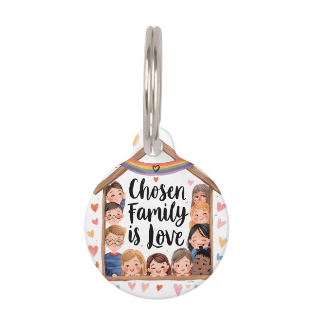 Placa Para Mascotas Chosen Family is Love Design | LGBTQ+ Affirmation  (Anverso)
