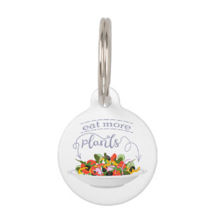Placa Para Mascotas Coma más plantas con letras de motivación de ensal