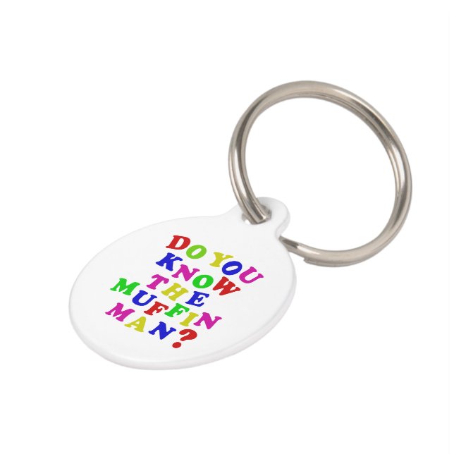 Placa Para Mascotas ¿Conoces al Muffin Man? (Lateral)