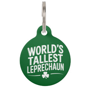 Placa Para Mascotas Día de San Patricio del duende más alto del mundo