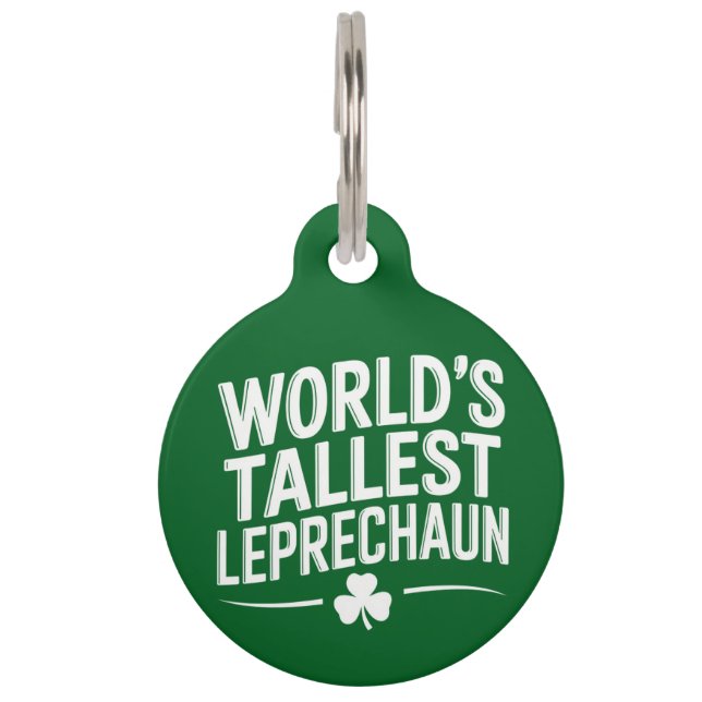 Placa Para Mascotas Día de San Patricio, el Leprechaun más alto del mu (Anverso)